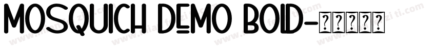 Mosquich Demo Bold字体转换